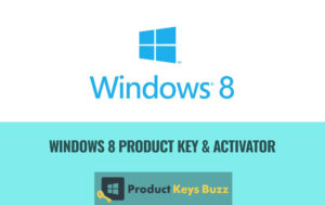 Windows 8 Product Key & Activator