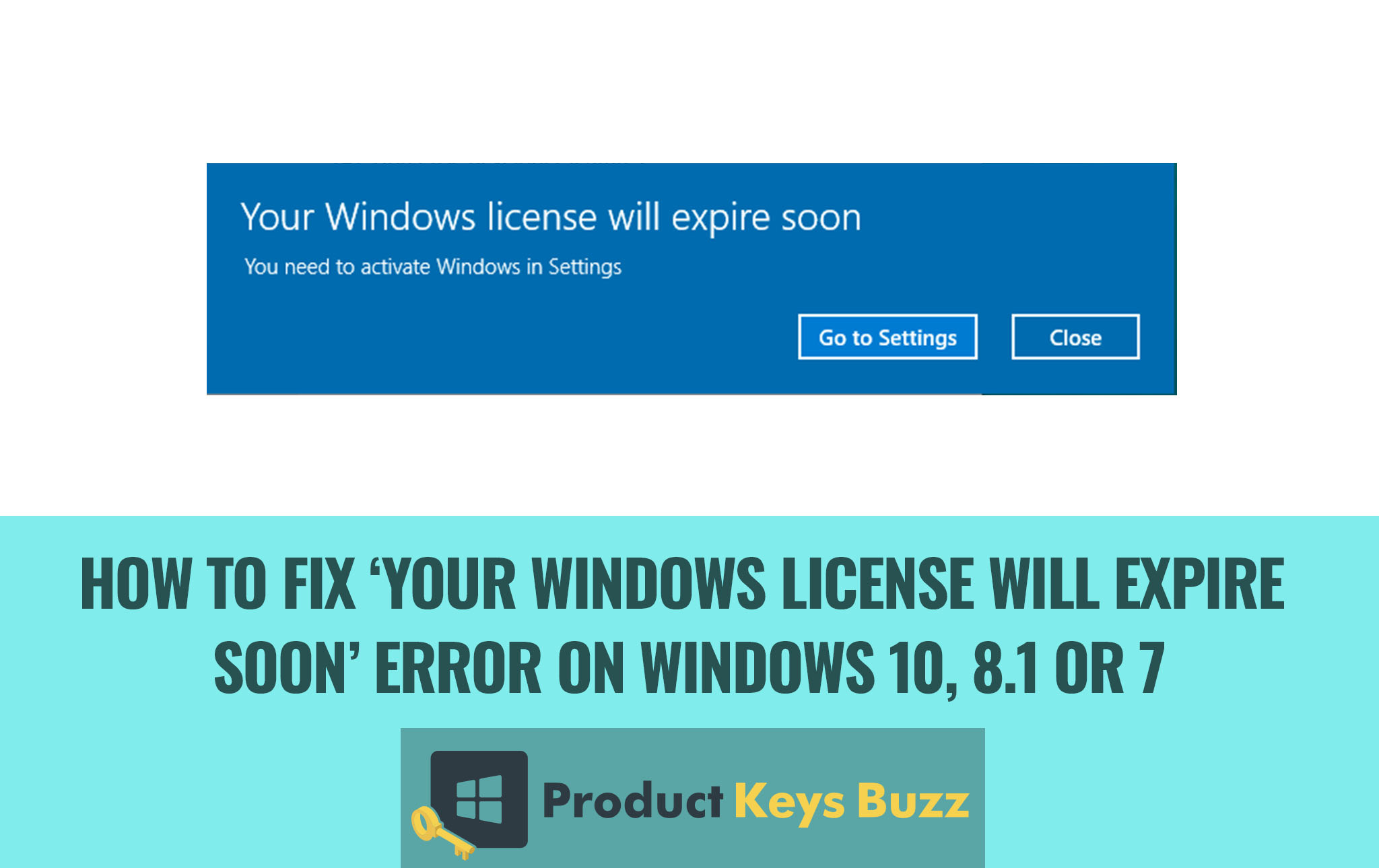 How to Fix ‘Your Windows License Will Expire Soon’ Error on Windows 10, 8.1 or 7