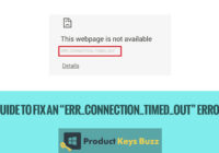 Guide to Fix an “err_connection_timed_out” Error