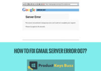 How to Fix Gmail Server Error 007