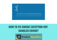 How to Fix KMode Exception Not Handled Error?