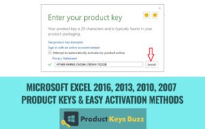 Microsoft EXCEL 2016, 2013, 2010, 2007 Product Keys & Easy Activation Methods