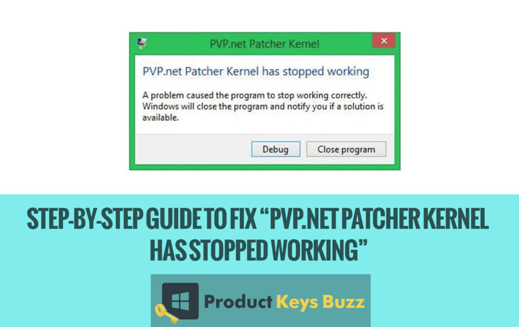 pvp.net kernel has stopped working