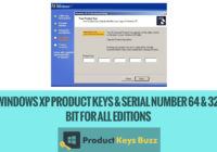 Windows XP Product Keys & Serial Number 64 & 32 Bit for All Editions