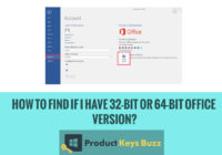 How to find if I have 32bit or 64bit Office Version