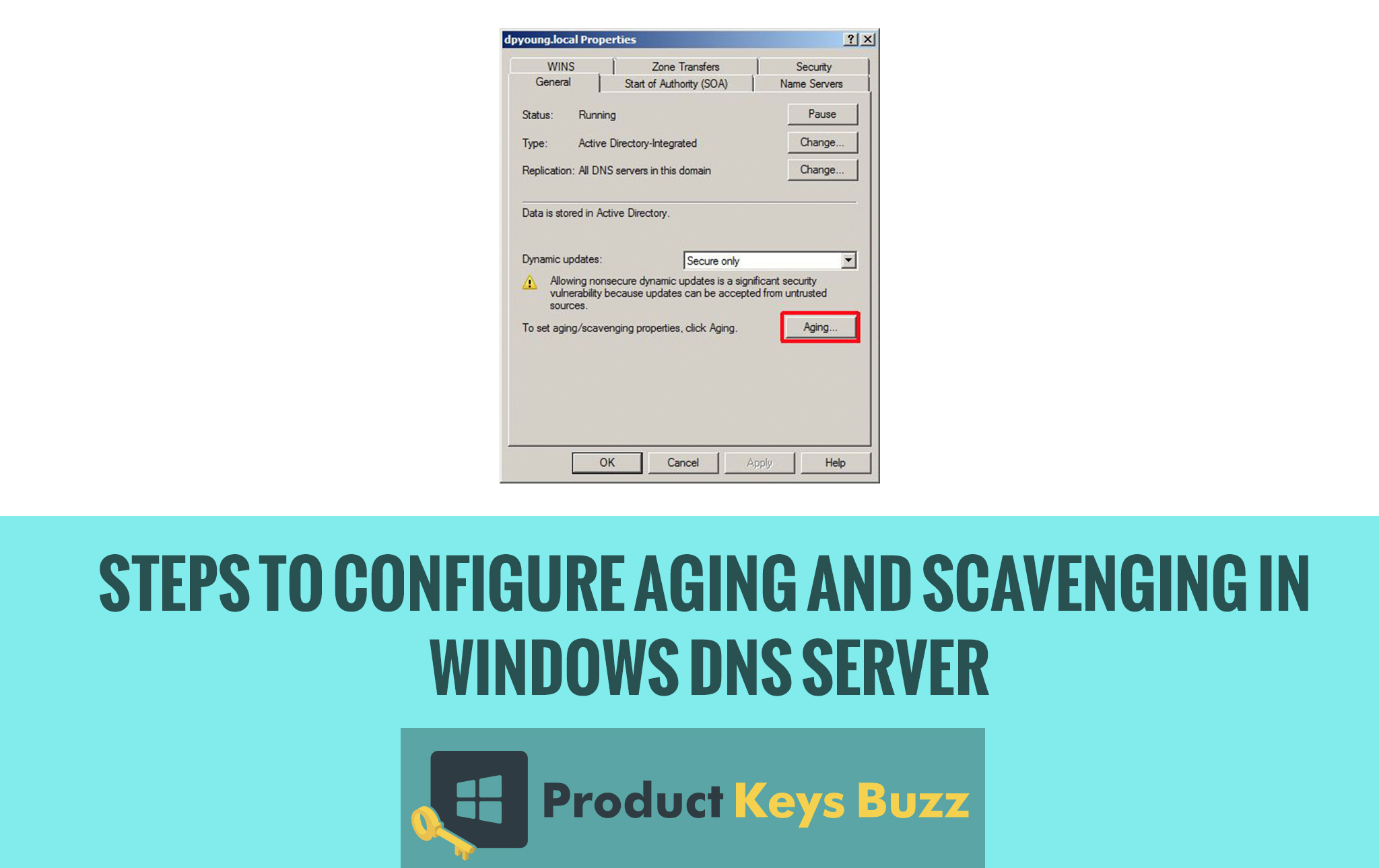Steps to Configure Aging and Scavenging in Windows DNS Server
