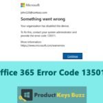 Office 365 Error Code 135011