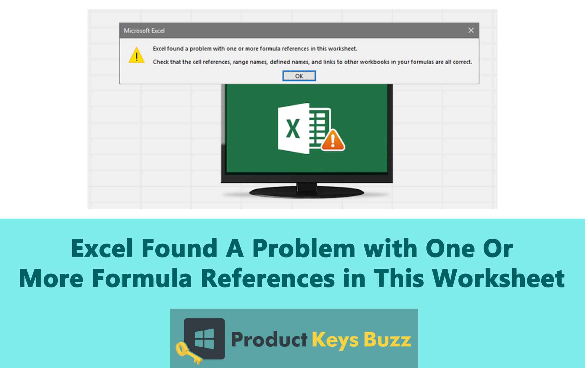 Excel Found A Problem with One Or More Formula References in This Worksheet