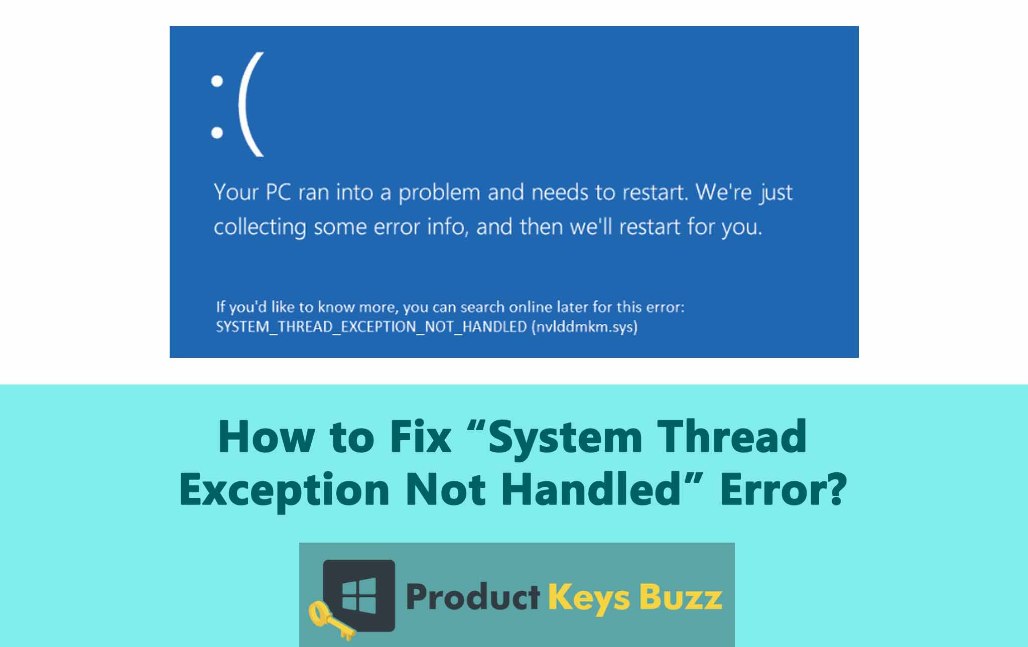 How to Fix “System Thread Exception Not Handled” Error